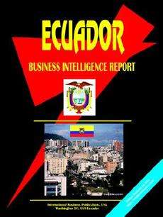 Ecuador Business Intelligence Report NEW 9780739749531  