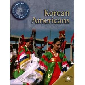  Korean Americans (World Almanac Library of American 