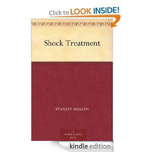 Shock Treatment Stanley Mullen  Kindle Store