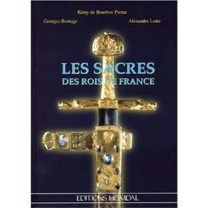  Les sacres des rois de France (French Edition 