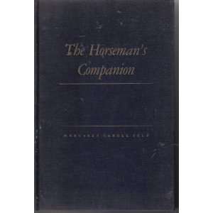  The horsemans companion Margaret Cabell. Self Books