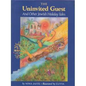  The Uninvited Guest and Other Jewish Holiday Tales Nina 