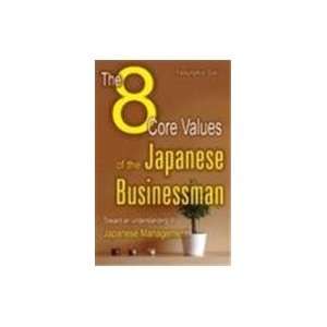  The 8 Core Values of the Japanese Business Man 