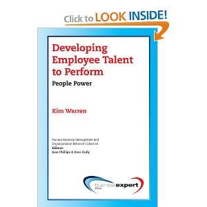  Developing Employee Talent to Perform People Power 