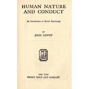 Human Nature And Conduct John Dewey Books