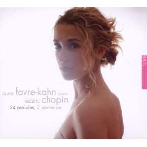  24 Preludes Chopin, Favre Kahn Music