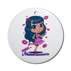  Ornament (Round) High Maintenance Girl with Kisses 