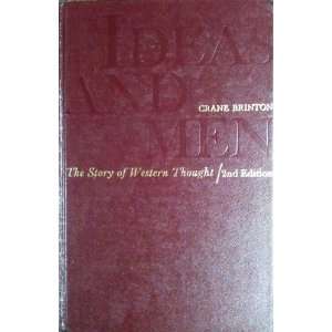    The Story of Western Thought, Second Edition Crane Brinton Books