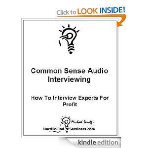 Common Sense of Audio Interviewing How To Interview Experts For 