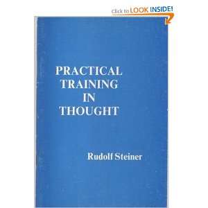  Practical Training in Thought (9780910142298) Rudolf 