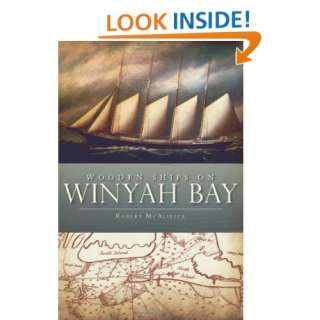  Wooden Ships on Winyah Bay (SC) (9781609493530) Robert 