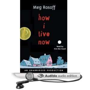   Live Now (Audible Audio Edition) Meg Rosoff, Kim Mai Guest Books