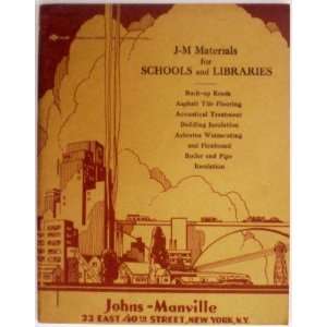    J M Materials for Schools and Libraries Johns Manville Books