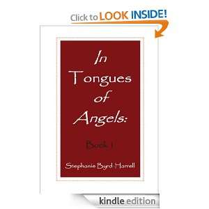 In Tongues of Angels Book 1 Stephanie Byrd Harrell  