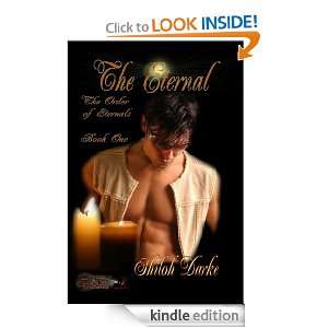 The Eternal (The Order of Eternals) Shiloh Darke  Kindle 