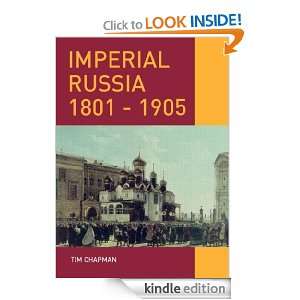 Imperial Russia, 1801 1905 Tim Chapman  Kindle Store