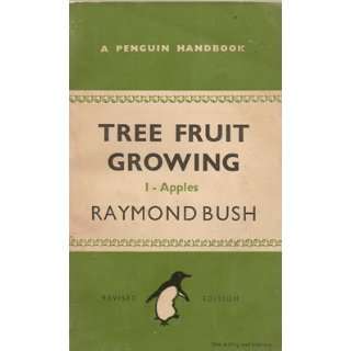  Tree fruit growing Illustrated by the author (A Penguin 