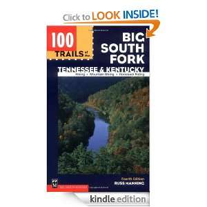 100 Trails of the Big South Fork Tennessee and Kentucky (100 Hikes In 
