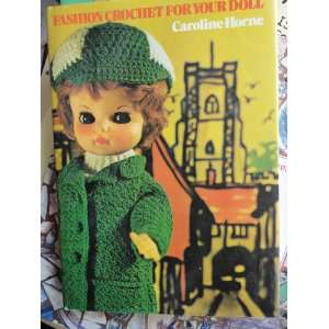 Fashion crochet for your doll (9780877490760) Caroline 