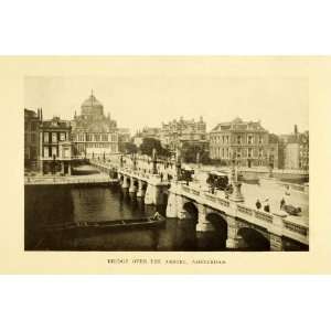 1913 Print Bridge Amstel River Amsterdam Holland 