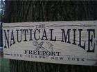 The Nautical Mile Freeport Long Island NY Wood Sign wht