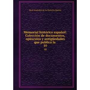   que publica la . 10 Real Academia de la Historia (Spain) Books
