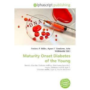  Maturity Onset Diabetes of the Young (9786132724915 