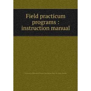  Field practicum programs  instruction manual University 