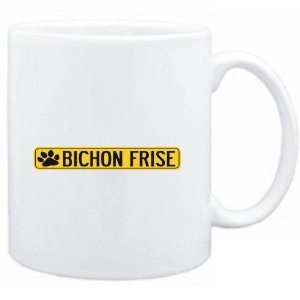  Mug White  Bichon Frise PAW . SIGN / STREET  Dogs 