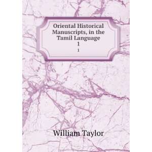 Oriental historical manuscripts, in the Tamil language translated 