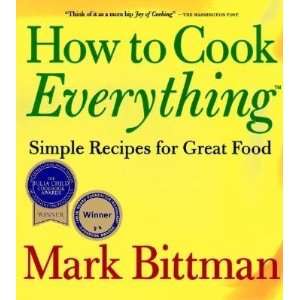  How to Cook Everything Simple Recipes for Great Food  N 