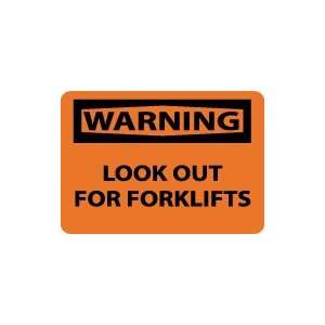 OSHA WARNING Lookout For Fork Lifts Safety Sign