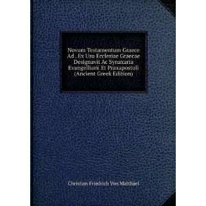   (Ancient Greek Edition) Christian Friedrich Von MatthÃ¤el Books
