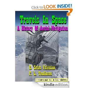 Travels In Space A History Of Aerial Navigation (Illustrated 