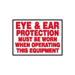 Labels EYE & EAR PROTECTION MUST BE WORN WHEN OPERATING THIS EQUIPMENT 