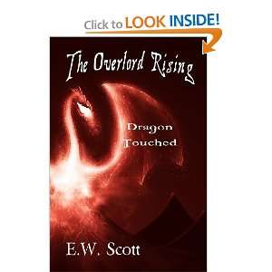  The Overlord Rising Dragon Touched [Paperback] E.W 