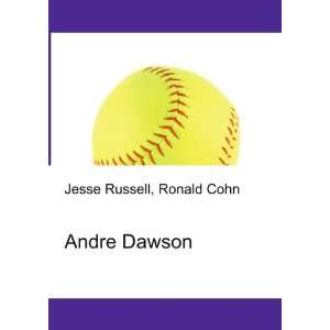  Andre Dawson Ronald Cohn Jesse Russell Books