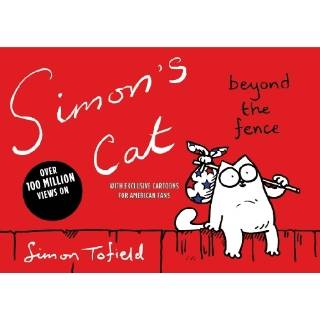 Simons Cat Beyond the Fence by Simon Tofield (Jun 2, 2011)