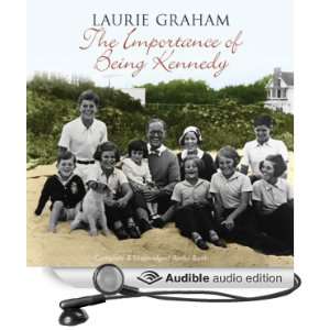  The Importance of Being Kennedy (Audible Audio Edition 