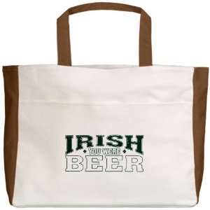 Beach Tote Mocha Drinking Humor Irish You Were Beer St Patricks Day 