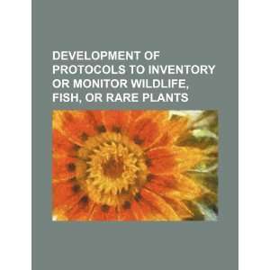  Development of protocols to inventory or monitor wildlife 