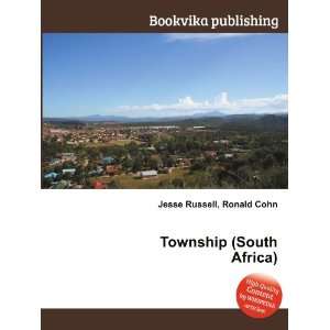  Township (South Africa) Ronald Cohn Jesse Russell Books