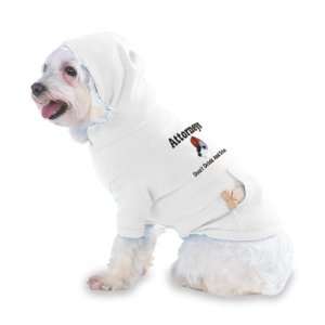 Attorneys Dont Drink and Drive Hooded T Shirt for Dog or 
