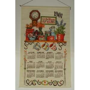 Vintage 1981God Bless Our Kitchen Linen Calendar 