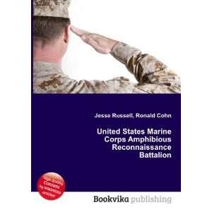   Amphibious Reconnaissance Battalion Ronald Cohn Jesse Russell Books