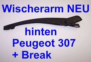 WISCHERARM Heck Wischer Peugeot 307 Break hinten 2002    