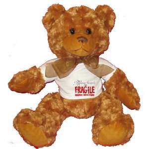  Massage therapists are FRAGILE handle with care Plush 