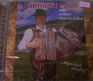 CD   Raimund Pauli mit seiner Harmonika Bayrisch zünftig, gespielt 