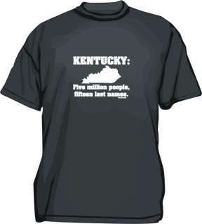 Kentucky 5 million people 15 last names Mens tee Shirt  