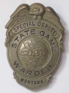 Old Montana Mt State Game Warden Deputy Badge  